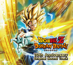 ドラゴンボールZ DOKKAN BATTLE 10TH ANNIVERSARY DRAGON BALL Z DOKKAN BATTLE 10th Anniversary Original Sound