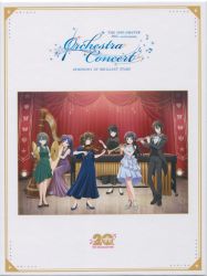 THE IDOLM@STER 20th anniversary ORCHESTRA CONCERT SYMPHONY OF THE IDOLM@STER 20th anniversary ORCHESTRA CONCERT SYMPHONY OF