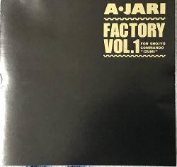 A・JARI FACTORY VOL.1 FOR SHOJYO COMMANDO 