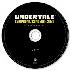 UNDERTALE SYMPHONIC CONCERT 2024 -C Program: Once Upon a Time  