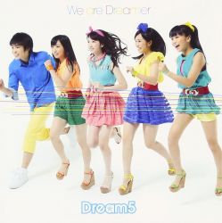 We are Dreamer / Dream5 [CD+DVD] | AVCD-48747/B - VGMdb