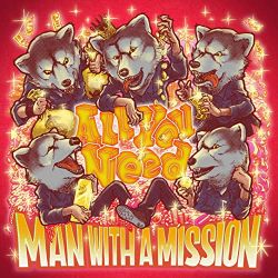 MAN WITH A MISSION。、 MAN WITH A MISSION, 'Break And Cross The Walls 1' | Track By
