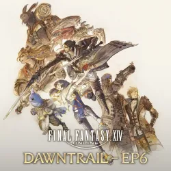FINAL FANTASY XIV: DAWNTRAIL - EP6 | SQEX-50243 - VGMdb