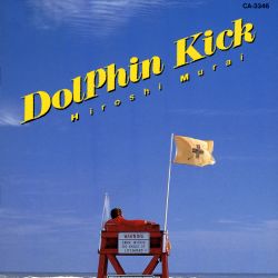 Dolphin Kick / Hiroshi Murai | CA-3346 - VGMdb