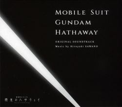 邦楽 MOBILE SUIT GUNDAM HATHAWAY OST 150035-7e5eb002bf80.jpg