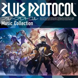 BLUE PROTOCOL Music Collection | LZC-3056 - VGMdb