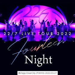 22/7 LIVE TOUR 2022 