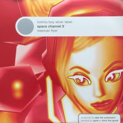 tommy boy silver label: space channel 5 mexican flyer | TBV 2117 
