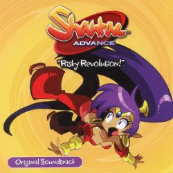 Shantae Advance: Risky Revolution Original Soundtrack | LRCD