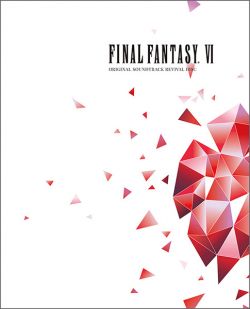 「FINAL FANTASY 6」ORIGINAL SOUNDTRACK RE… FINAL FANTASY VI ORIGINAL SOUNDTRACK REVIVAL DISC | SQEX