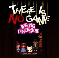 There Is No Game - Wrong Dimension | Baixe e compre hoje - Epic Games Store