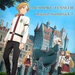 MUSHOKU TENSEI II Original Soundtrack 1 - VGMdb
